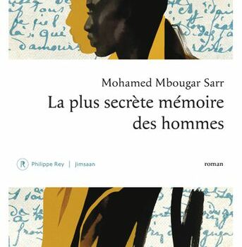 Mohamed Mbougar Sarr remporte le Goncourt 2021 avec son roman La Plus secrète mémoire des hommes