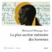 Mohamed Mbougar Sarr remporte le Goncourt 2021 avec son roman La Plus secrète mémoire des hommes